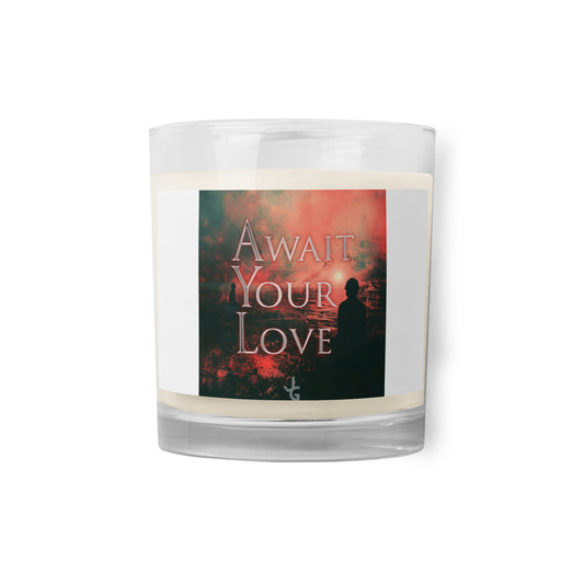 Await Your Love Glass Jar Candle