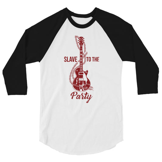 Slave to the Party 3/4 sleeve raglan shirt